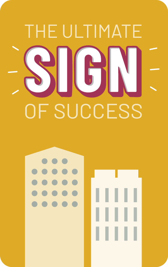 The Ultimate Sign of Success